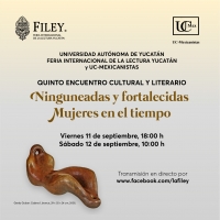 Mujeres, encuentro literario de UADY, Filey y UC-Mexicanistas